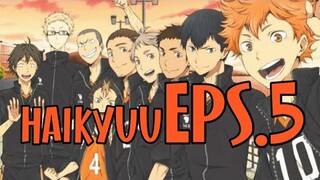 Voli Ball [Haikyuu] season 1 eps#5