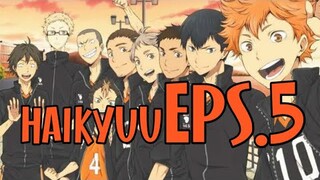 Voli Ball [Haikyuu] season 1 eps#5