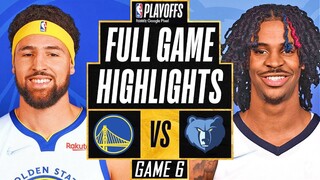 GOLDEN STATE WARRIORS vs MEMPHIS GRIZZLIES FULL GAME 6 HIGHLIGHTS | 2021-22 NBA Playoffs NBA 2K22