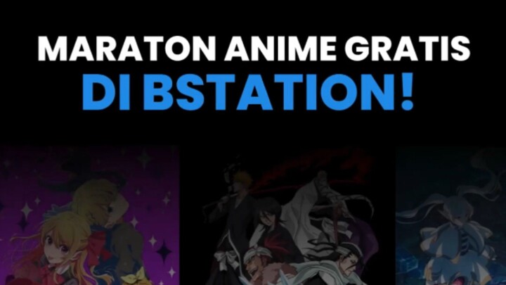 YUK NONTON DI BSTATION‼️