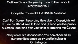 Matthew Dicks course  - Storyworthy:  How to Use Humor in Storytelling Vol1 download