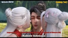 Legend of Martial Immortal [Xian Wu Chuan : Legend of Xianwu S2] episode 99(73) Sub indo Terbaru