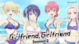 Girlfriend, Girlfriend Season 2 EP05 (Link in the Description)