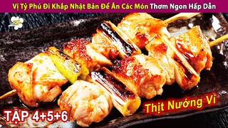 Người Sành Ăn Đơn Độc Mùa 9 (TẬP 4-6) | Chén Thịt Nướng Thơm Ngon | Review Con Người Và Cuộc Sống