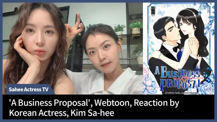 'A Business Proposal' - Webtoon, Reaction by Korean Actress, Kim Sa-hee