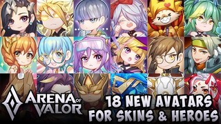 18 NEW SKIN / HERO AVATARS (ENZO, XENIEL, CAPHENY & MORE) | Arena of Valor | LiênQuânMobile | ROV