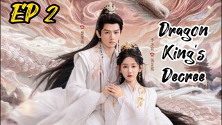 [ENG] EP 2 Dragon King's Decree