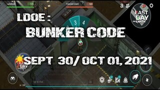 LDOE: CURRENT BUNKER ALFA CODE ( SEPT30 & OCT 01,  2021 ) - LAST DAY ON EARTH: SURVIVAL