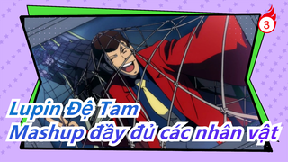 [Lupin Đệ Tam] Mashup đầy đủ các nhân vật_3