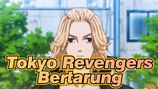 [Tokyo Revengers] Benar-benar Perkelahian Yang Kacau