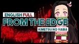 【mew】"from the edge" FULL ║ Kimetsu no Yaiba ED ║ ENGLISH Cover & Lyrics