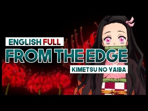 【mew】"from the edge" FULL ║ Kimetsu no Yaiba ED ║ ENGLISH Cover & Lyrics