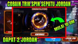 CARA MENDAPATKAN SEPATU JORDAN FREE FIRE | TRIK SPIN SEPATU JORDAN FREE FIRE