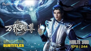 The Sovereign of All Realms Episode 244-245 Sub Indo | English Sub