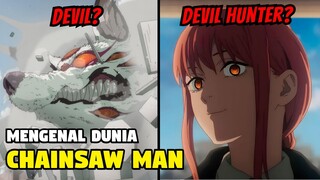 SEBELUM NONTON CHAINSAW MAN, KALIAN WAJIB TAHU HAL INI!