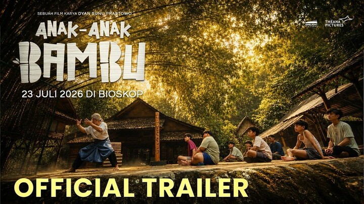 Anak-Anak Bambu - Official Trailer.