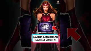 SCARLET WITCH DIBANGKITKAN AGATHA HARKNESS DI AGATHA ALL ALONG 😱⁉️ #marvel #marvelstudios #mcu