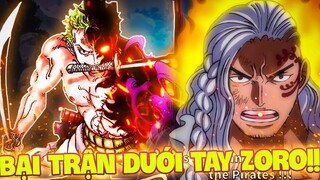 NHỮNG KẺ CỰC MẠNH TỪNG BẠI TRẬN DƯỚI TAY ZORO?!