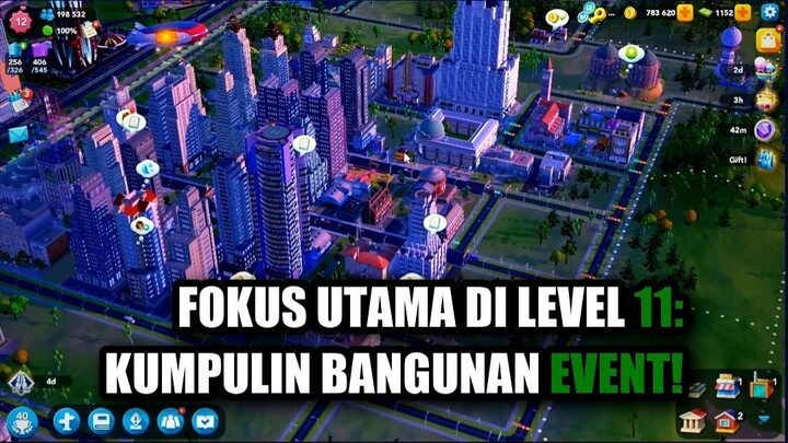 🏙️ FOKUS UTAMA DI LEVEL 11: KUMPULIN BANGUNAN EVENT!