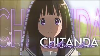 Only 💕💕 Chitanda {AMV DADDY STYLE}