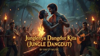 Junglenya Dangdut Kita (JUNGLE DANGDUT) 2025