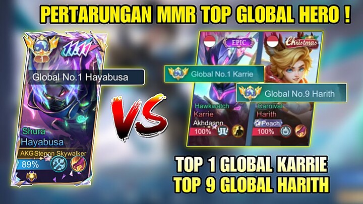 PERTARUNGAN MMR TOP GLOBAL HERO ! KETEMU TOP 1 GLOBAL KARRIE & TOP GLOBAL HARITH ! Stenly Hayabusa !