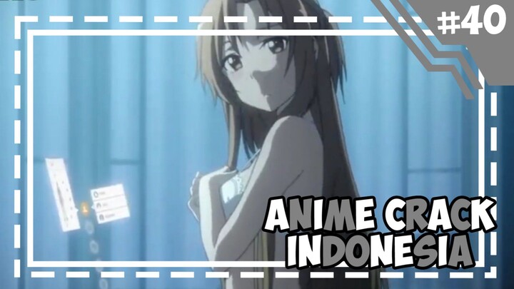Niatnya cuma makan malam -「 Anime Crack Indonesia 」#40