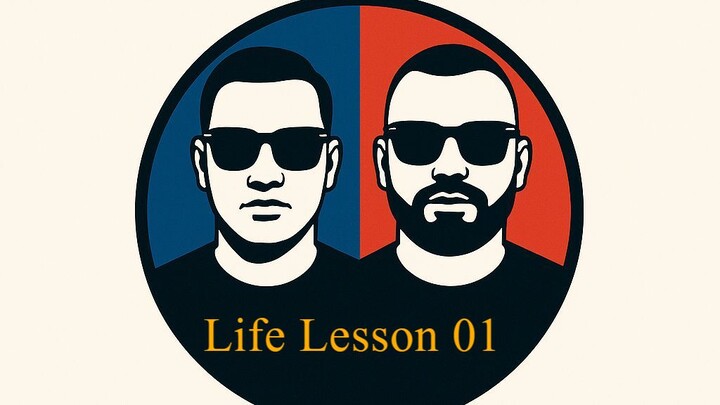 Life Lesson #01