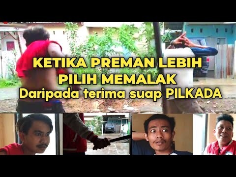 KETIKA PREMAN LEBIH MEMILIH MERAMPOK, daripada terima suap.