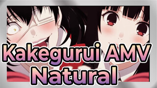 [Kakegurui XX AMV] Natural (HD)