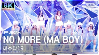 [초고화질 8K] 씨스타19 'NO MORE (MA BOY)' (SISTAR19 FullCam)│@SBS Inkigayo 240121