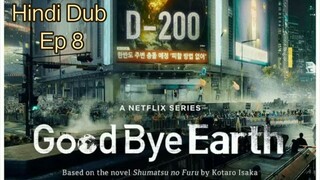 Goodbye Earth Hindi Dub EP 8 - BiliBili
