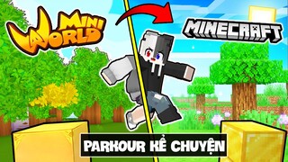 MINECRAFT nhưng PARKOUR KỂ CHUYỆN #1? Siro và Hero Team CÒN chơi MINI WORLD hay KHÔNG?