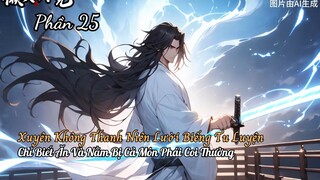 Xuyên Không Thanh Niên Lười Biếng Tu Luyện Chỉ Biết Ăn Và Nằm Bị Cả Môn Phái Coi Thường P25