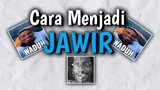 CARA MENJADI JAWIR