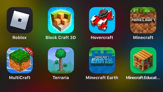 Roblox,Block Craft 3D,Hovercraft,Minecraft,MultiCraft,Terraria,Minecraft Earth,Minecraft Education