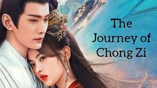 The Journey of Chong Zi 2023 /Eng.Sub/ Ep15