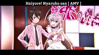 Haiyore! Nyaruko san [ AMV ] Hay nhất