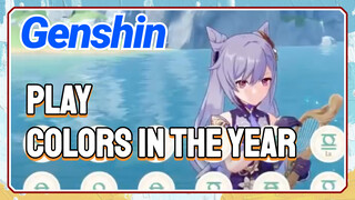 [Genshin Impact Play] 2.4 version PV [Colors in the year] Good theme BGM