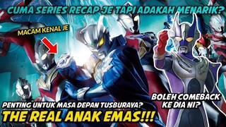 INI DIA ULTRAMAN NEW GENERATION STAR!!!SERIES RECAP TAPI PENTING🤨?