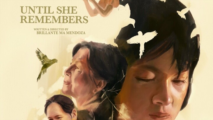 Until She Remembers Full Pinoy Movie