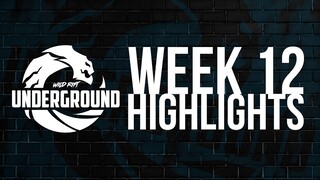 Wild Rift Underground - Week 12 | Highlights