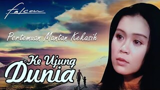 Ke Ujung Dunia l Pertemuan Mantan Kekasih