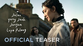 OFFICIAL TEASER JALAN YANG JAUH JANGAN LUPA PULANG | TAYANG DI BIOSKOP 2 FEBRUARI 2023