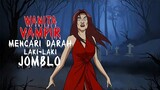 Wanita Vampir Mencari Darah Lelaki Jomblo - Kartun Hantu