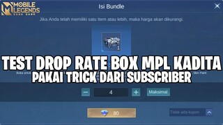 CUMA 80DM BISA DAPAT SKIN KADITA MPL? MARI KITA TEST DROP RATE NYA PAKAI TRICK DARI SUBSCRIBER