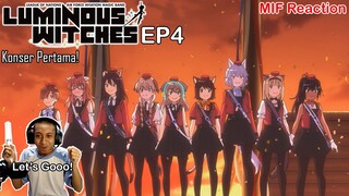 [ID Blind Reaction] Luminous Witches EP4 - Konser Pertama!