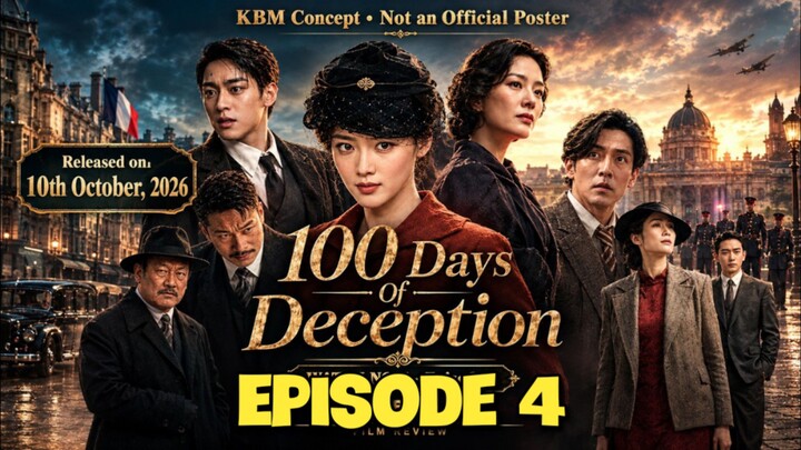 100 Days of Deception : Episode 4 ENGSUB