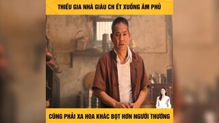 anh chàng thiếu gia xuống âm phủ cũng phải khác bọt nhưng ng bình thường