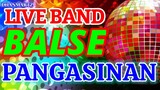 LIVE BAND || BALSE PANGASINAN